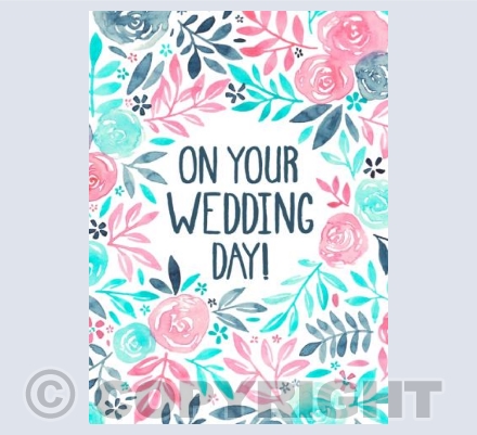 On Your Wedding Day!