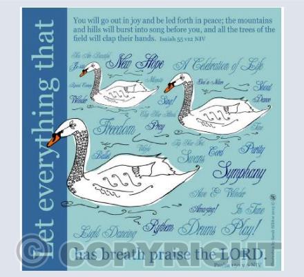 Psalm 150 v 6 & Isaiah 55 v 12 Blue
