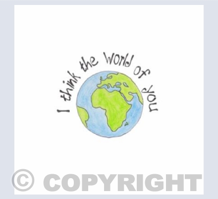 I think the world of you