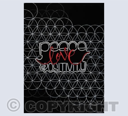Peace Love & Positivity