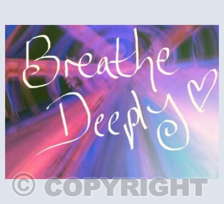 Breathe Deeply