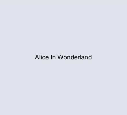 Alice In Wonderland
